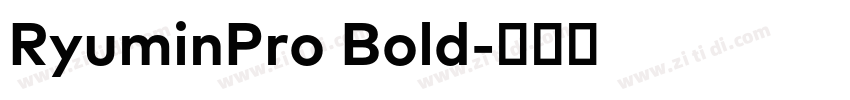 RyuminPro Bold字体转换